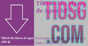 TikTok Sin Marca de Agua APK 📲